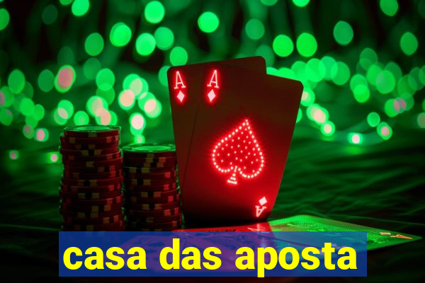 casa das aposta